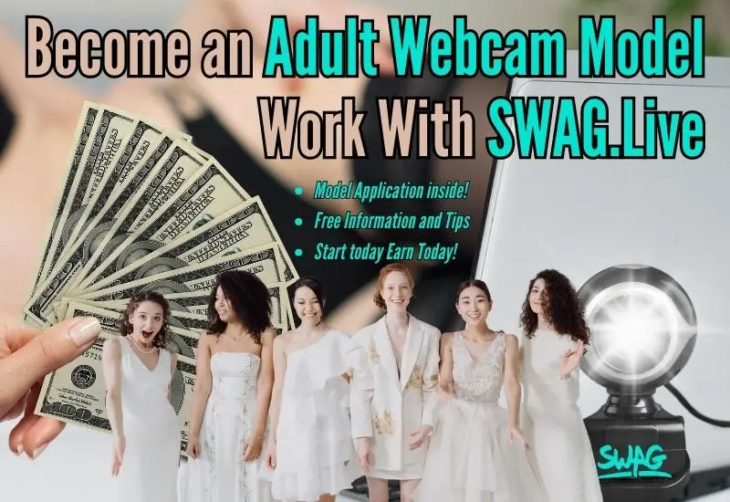 Become an famous Adult Webcam Model at SWAG